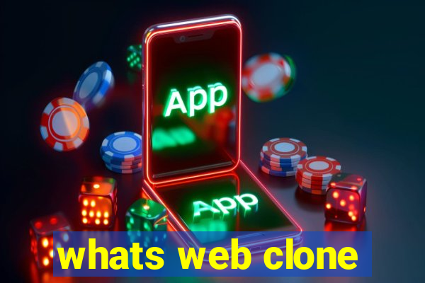 whats web clone